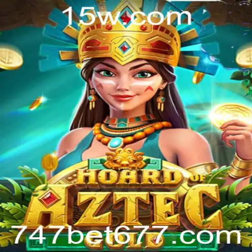 Explorando HoardofAztecgold: O Empolgante Mundo do Jogo de Aventura com 747bet